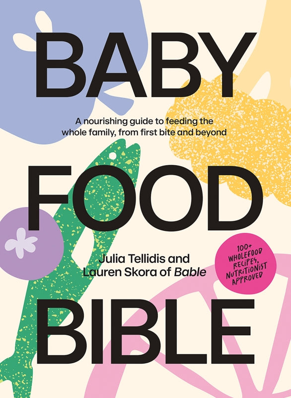 Baby Food Bible By Julia Tellidis